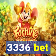 3336 bet